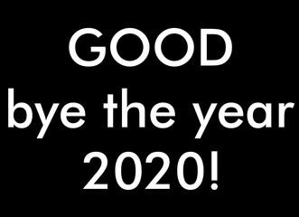 Goodbye to 2020 illustration in black background.