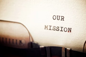 Foto op Plexiglas Our mission phrase © WINDCOLORS
