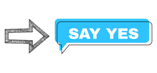 Conversation Say Yes blue cloud frame and wire frame arrow right. Frame and colored area are shifted to Say Yes text, which is located inside blue colored cloud.