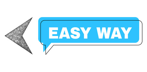 Chat Easy Way blue bubble frame and net mesh arrowhead left. Frame and colored area are misplaced to Easy Way label, which is located inside blue colored bubble. Vector quote text inside chat contour.