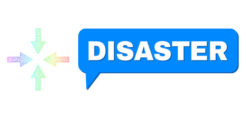 Disaster and compress arrows vector. Rainbow vibrant mesh compress arrows, and chat Disaster cloud frame. Chat colored Disaster bubble has shadow.