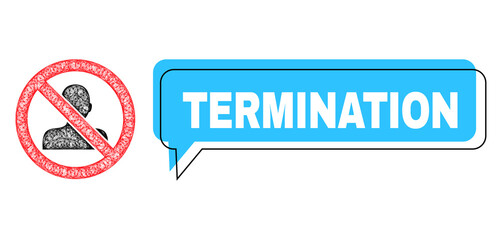 Fototapeta premium Chat Termination blue cloud frame and wire frame stop man. Frame and colored area are shifted to Termination label, which is located inside blue cloud. Vector quote label inside talking contour.