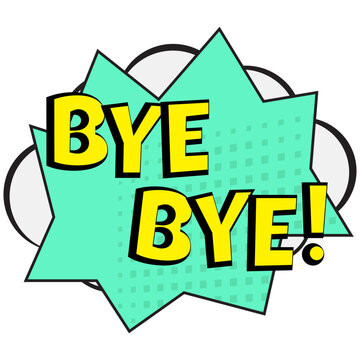 Bye Bye 
