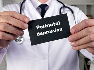 Health care concept about Postnatal depression with sign on the piece of paper.