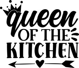 Queen Of The Kitchen
