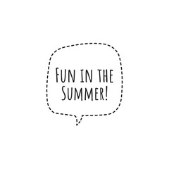 ''Fun in the summer'' Lettering