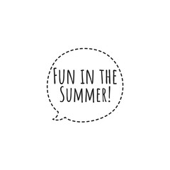 ''Fun in the summer'' Lettering