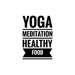 ''Yoga, meditation, healthy food'' Lettering. Healthy Lifestyle concept illustration