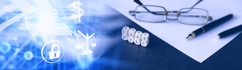 Legal concept. The procedure for writing the last will. Papers with testament on the table....