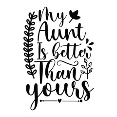 My Aunt is Better Than Yours