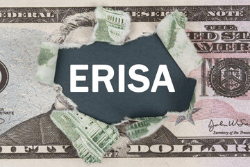 The dollar is torn in the center. In the center it is written - ERISA