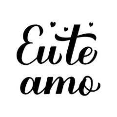 Eu Te Amo calligraphy hand lettering. I Love You inscription in Portuguese. Valentines day typography poster. Vector template for banner, postcard, greeting card, logo design, flyer, sticker, etc