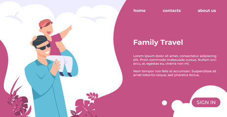 Family travel landing page. Cartoon man holding kid on shoulder. Father and son resting at resort. Online vacation service. Website interface design with buttons and text. Vector web colorful template