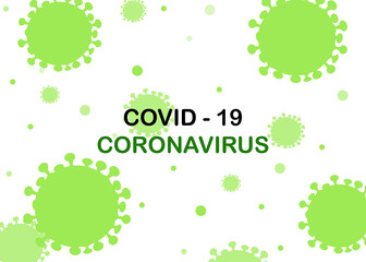 Coronavirus (COVID-19) is green. Infectious virus design over white background. Beautiful template, banner for media, websites, publications, news, prints.