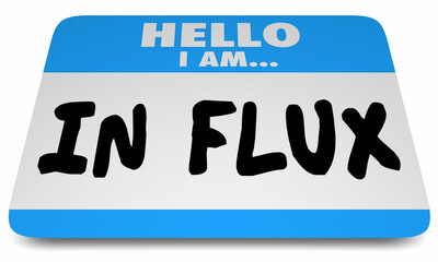 In Flux Between Jobs Unemployed Uncertain Future Name Tag Sticker 3d Illustration