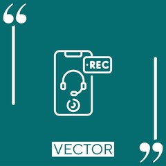 recorded call vector icon Linear icon. Editable stroke line