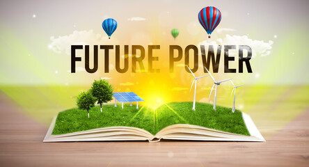 Open book with FUTURE POWER inscription, renewable energy concept