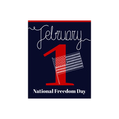 Calendar sheet, vector illustration on the theme of National Freedom Day on February 1. Decorated with a handwritten inscription - FEBRUARY and USA flag.