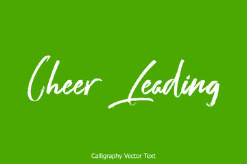 Cheerleading Brush Typescript Calligraphy Text On Green Background