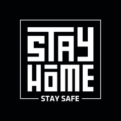 Stay home stay safe typography t shirt design best stylish