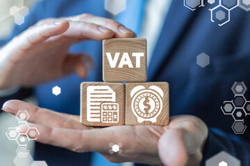 Finance and business concept of VAT Value Added Tax.