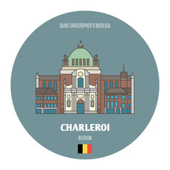 Saint Christopher's Basilica in Charleroi, Belgium. Architectural symbols of European cities