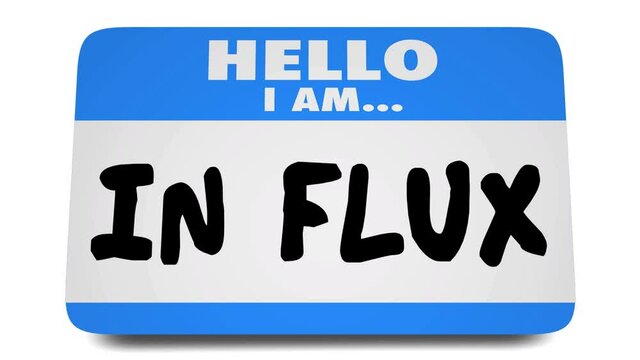 In Flux Between Jobs Unemployed Uncertain Future Name Tag Sticker 3d Animation