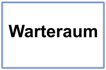 Warteraum Schild weiß-schwarz,
Vektor Illustration isoliert auf weißem Hintergrund
