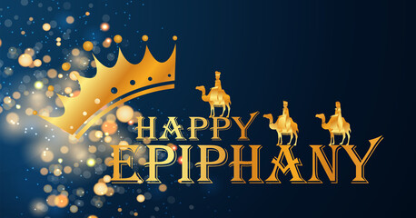 card or banner on Happy Epiphany in gold with crown and camels in gold on a gradient dark blue background with glitter in bokeh effect