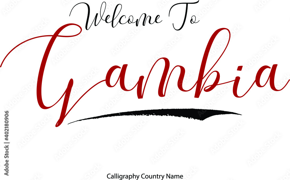 Fototapete welcome to gambia country name handwriting typography text typescript