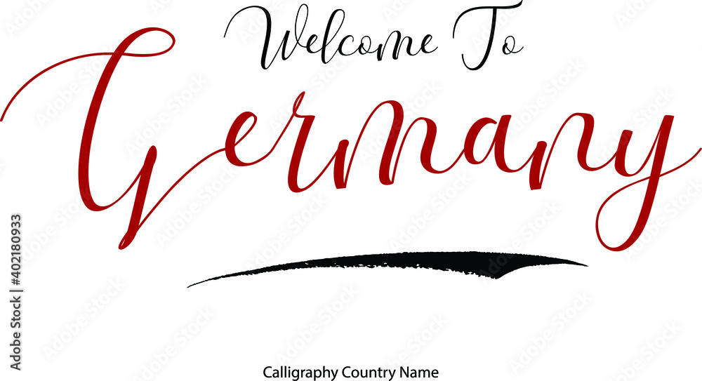 Fototapete Welcome To Germany Country Name Handwriting Typography Text Typescript