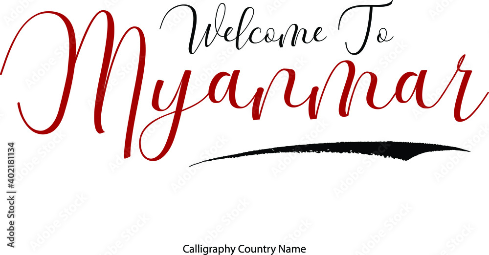 Poster welcome to myanmar country name handwriting typography text typescript