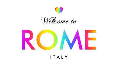 Welcome to Rome Italy card and letter design in rainbow color.