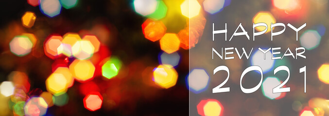 Happy New Year 2021 greeting card, blurred background of the twinkling lights of the Christmas...