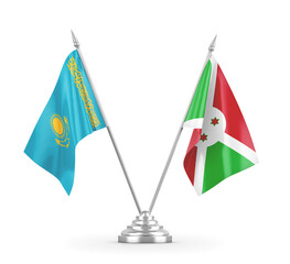 Burundi and Kazakhstan table flags isolated on white 3D rendering
