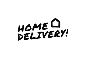 HOME DELIVERY Poster Quote Paint Brush Inspiration Black Ink White Background