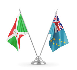 Tuvalu and Burundi table flags isolated on white 3D rendering 
