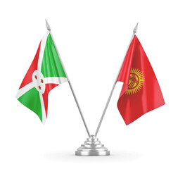 Kyrgyzstan and Burundi table flags isolated on white 3D rendering 