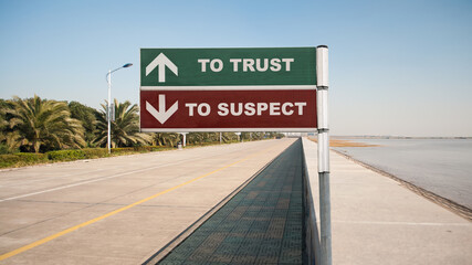 Street Sign TO TRUST versus TO SUSPECT