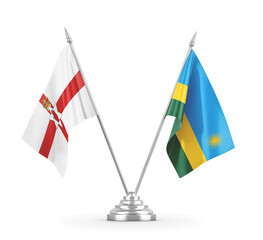 Rwanda and Northern Ireland table flags isolated on white 3D rendering