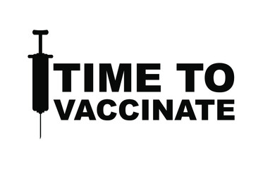 time to vaccinate text on white background