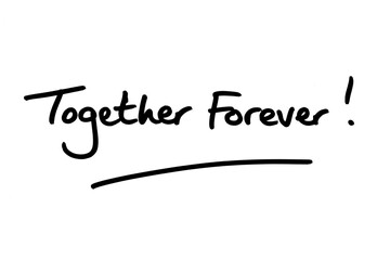 Together Forever!