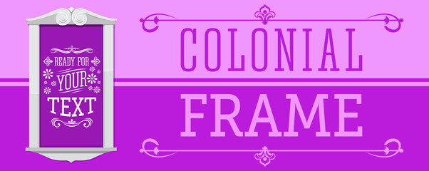 Colonial Frame vector illustration, ready to place your text or design.