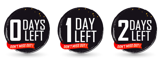 0, 1 and 2 Days Left for Sale, set countdown tags, start or to end offer, discount banners design template, app icons, don't miss out, vector illustration