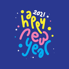 Happy New Year text design for greeting card, calendar or any design. 2021 happy new year design template.