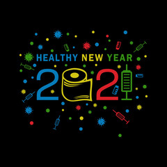 vector illustration healthy new year 2021, funny 2021 t shirt, funny 2021, happy new year 2021 design illustration