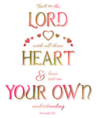 Trust in the Lord bible verse. Christian  God quote. Gospel massage. Inspirational bible quote designed with pink and green gradient colors. Christian art isolated on white background.