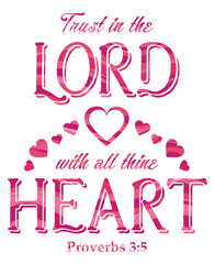Trust in the Lord bible verse. Christian  God quote. Inspirational massage. Inspirational bible quote with patterned pink colors. God art