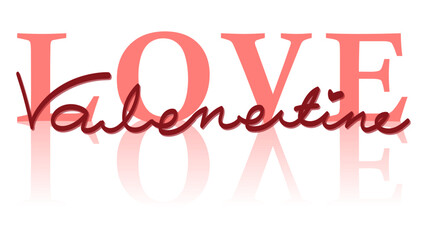 Hand written Valenine word on love word. For Valentine's day decoration.