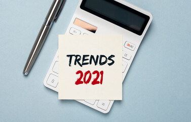 2021 Trends inscription on office table. business and finance